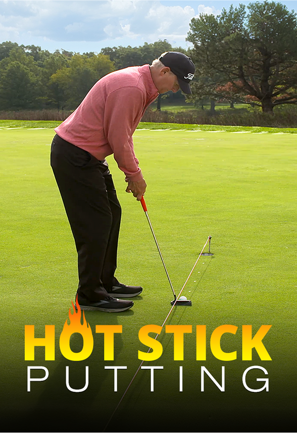 Hot Stick Putting